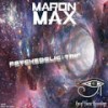 Psychedelic Trip (Original Mix) - Maron Max