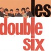 For Lena and Lennie (En flanant dans Paris) - Double Six