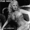 They Call Me Sister Honky Tonk - Mae West