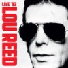 Tell It to Your Heart (Live) - Lou Reed