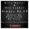 My Peace (Original Mix) - Billy Butler&Dee Cypher