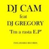 I'm a Rasta (Club Mix) - DJ Cam&DJ Gregory