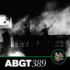 Group Therapy(Messages Pt. 1)[ABGT389] - Above And Beyond