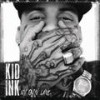 Show Me (Explicit) - Kid Ink&Chris Brown