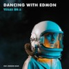 Dancing with Edmon - Vegas No.8&Henning Basse