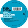 Emotional Content (Funk D'void Remix) - Funk D'Void&Chicco Secci