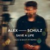 Save A Life (DAZZ & Basti M Remix) - Alex Schulz&Dazz&Basti M