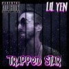 Trapped Star (Explicit) - Lil Yen