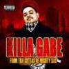 From Tha Guttas of Mighty Sac (Explicit) - Killa Gabe