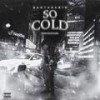 So Cold (Explicit) - Santeezy