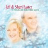 Talking About Love - Jeff & Sheri Easter