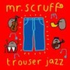 Sweetsmoke - Mr. Scruff