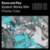 System Works 004 - C - Konx-Om-Pax