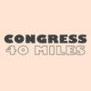 40 Miles - Congress