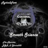 Smooth Science (BGR|Beat Groove Rhythm|Remix) - MysticallFever&BGR (Beat Groove Rhythm)