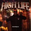 High Life (Explicit) - BottledUpCarl