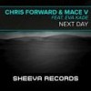 Next Day (Radio Mix) - Chris Forward&Mace V&Eva Kade