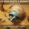 Harami (Explicit) - 22 Void Beats&BEDO97