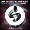 Chain Reaction(Domino)[feat. Kris Kiss] (Radio Edit) - Don Diablo&Kris Kiss