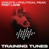 Fast Lane (Explicit) - Political Peak&Sbeats