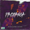 Pachanga - Kill the Clowns&Los Dutis