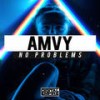 No Problems (Original Mix) - AMVY