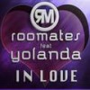 In Love (Extened Mix) - Roomates&Yolanda