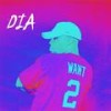 Want 2 (Explicit) - Dia Grover