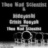 Flash in the Pan (Thee Mad Scientist Remix) - Hideyoshi&Thee Mad Scientist