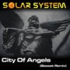 City of Angels (Baseek Remix) - Solar System&Baseek