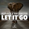 Let It Go (Extended Mix) - Nuyorica&Tom Forester