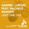 Last One Out (Niklas Harding Remix) - Gabriel Lukosz&Rachele Warner