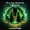 It's Coming - Klaus Kaz&Inoblivion