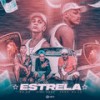 Estrela - Mc GC&BIELCASH&DJ L3