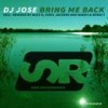 Bring Me Back (Vinyljackers Remix) - DJ JOSE