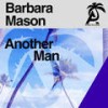 Another Man (Monsieur Zonzon Classic Refresh) - Barbara Mason&Monsieur ZonZon&Butch Ingram