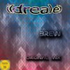 Brew (Original Mix) - Ildrealex