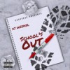 School's Out (Explicit) - Dj Wizkel&BNXN fka Buju&ckay&Burna Boy&WizKid&Asake&Zinoleesky