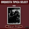 Mala Sangra - Orquesta Típica Select