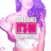 It's On (Mojo Kid Remix Edit) - Ron E Jones&Xamplify