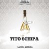 La Nina Querida (Original Mix) - Tito Schipa