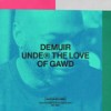 GAWD! (Extended Mix) - Demuir