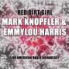 Right Now (Live) - Mark Knopfler&Emmylou Harris