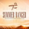 Summer Banger - TNS&De Mthuda&Sino Msolo&MalumNator&Mpumi&Da Muziqal Chef&Skillz