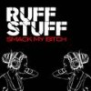 Smack My Bitch (Club Mix) - Ruff Stuff