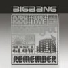 마지막 인사 (Remix) - BIGBANG