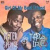 Girl of My Best Friend(feat. Tippa Irie & Peter Spence) - My Boyz Beatz&Tippa Irie&Peter Spence