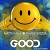 I Feel Good (Instrumental Original Mix) - Mattia Mavi&Davide Svezza&Dot Comma