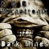 Dark Minds (Original Mix) - Teknatronik&KGB