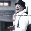 Ain't No Sunshine - Al Jarreau